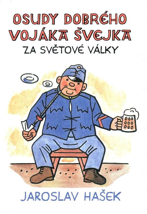 Obálky knih Osudy dobrého vojáka Švejka a díla Rudolfa Medka