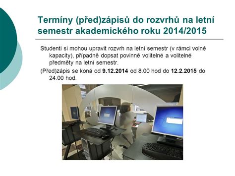 Studenti zapisují předměty do systému