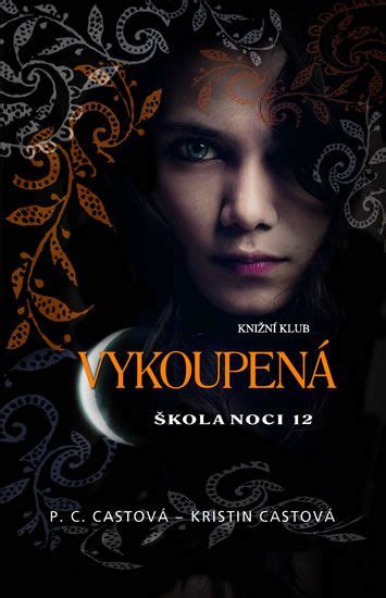 Obálka knihy Škola noci 12: Vykoupená
