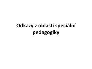Oblast speciální pedagogiky