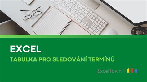 Tabulka s přehledem termínů pro odevzdání dokumentů
